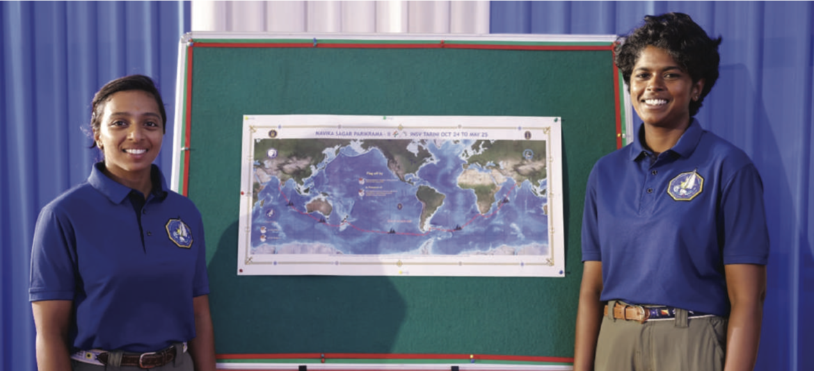 INDIAN NAVY’S WOMEN SET SAIL TO ENCIRCLE THE GLOBE INDIAN NAVY’S WOMEN SET SAIL TO ENCIRCLE THE GLOBE